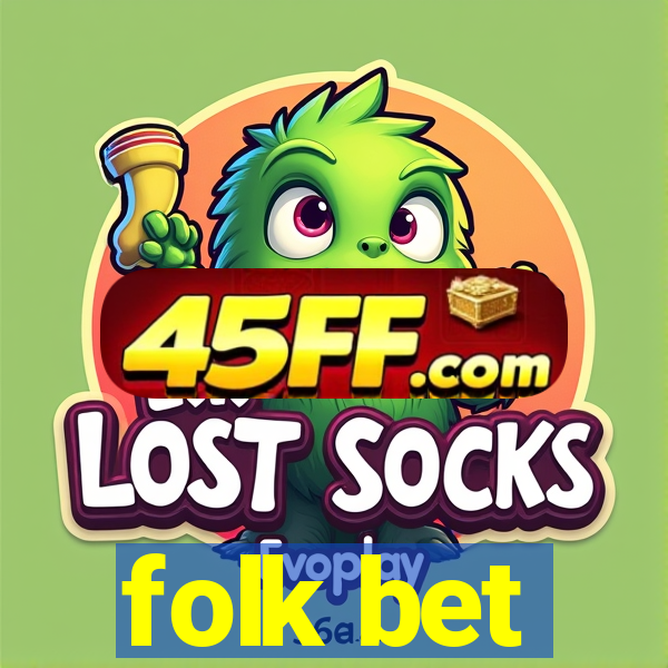 folk bet